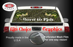 Born To Fish Camo Rear Window Wrap