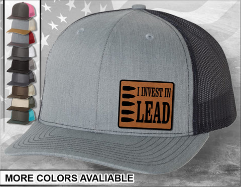 Invest In Lead Laser Engraved Leather Patch Trucker Hat