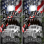 Off Road Life Is Better Flag Cornhole Wrap