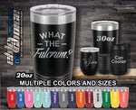 What The Fulcrum Dentist Tooth Custom Laser Engraved Tumbler